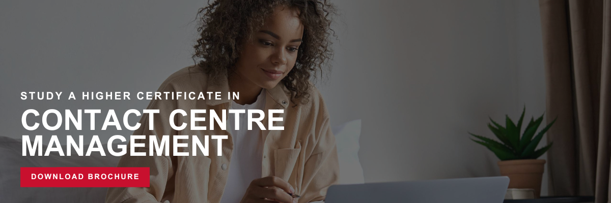 Higher Certificate in Contact Centre Management